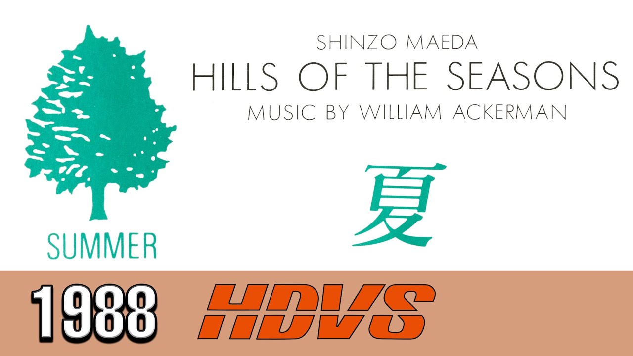 Shinzo Maeda & William Ackerman: Hills of The Seasons - Summer (1988 Analog HDTV HDVS Video Disc)