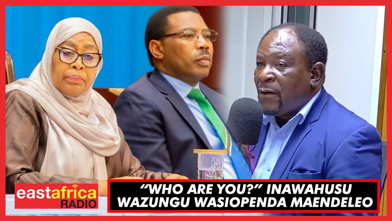 NGALEMWA AICHAMBUA HOTUBA YA SAMIA/KUNA MAHALI TUMEFELI/AUTAJA UZALENDO WA WACHINA NA WAMAREKANI