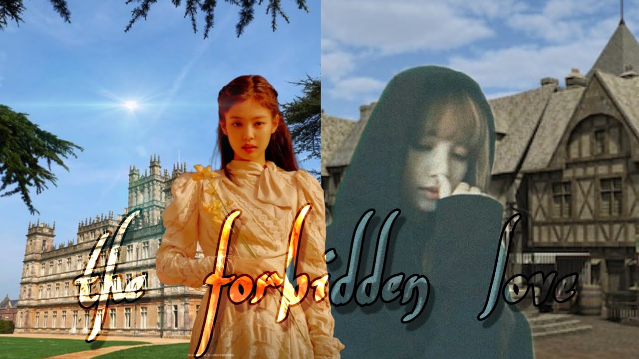 JENLISA ONESHOT THE Forbidden Love[3/3]
