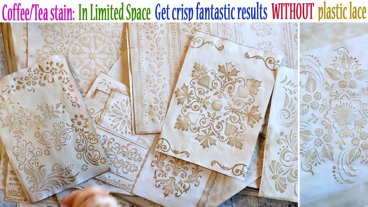 Coffee/Tea dye paper: Mass-make stunning journal pages with stencils. WITHOUT plastic lace.