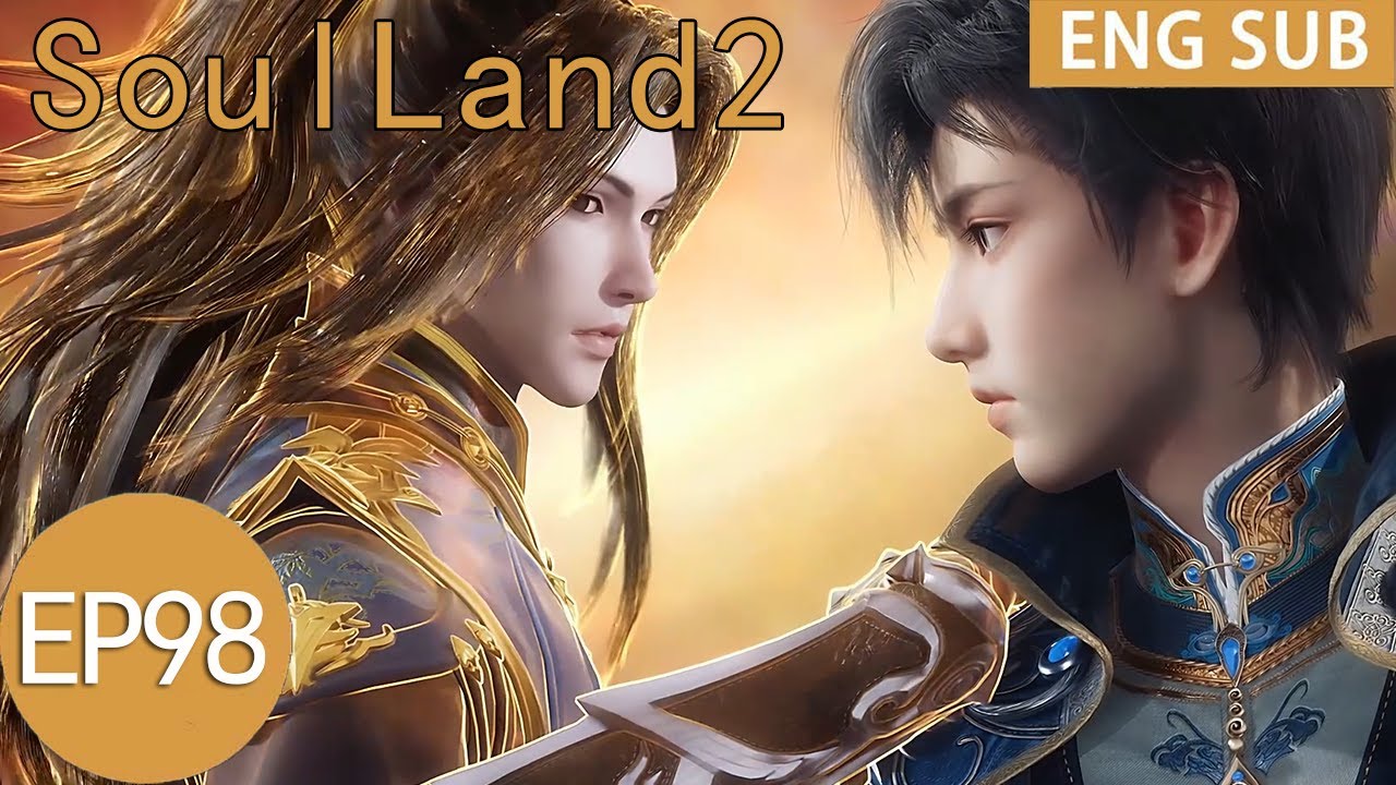[Eng Sub] Soul Land2 EP98