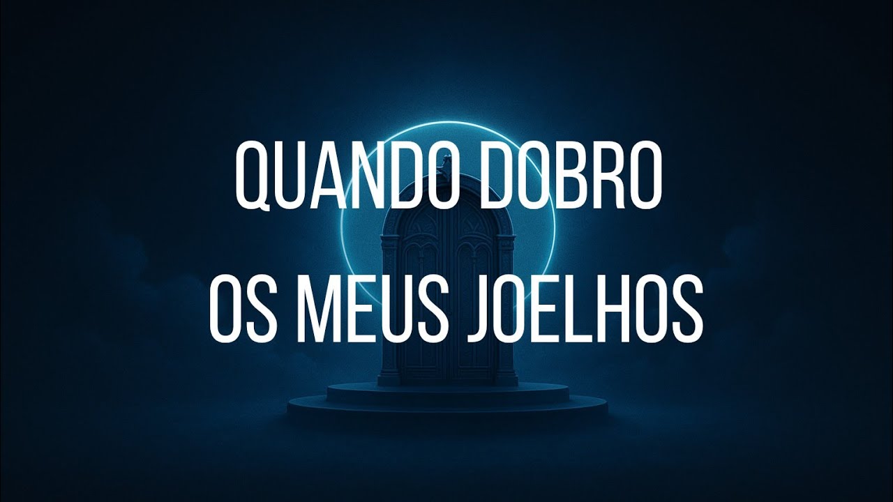 Quando dobro os meus joelhos - (ICM) Releitura Moderna IA 