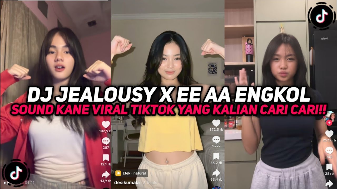 DJ JEALOUSY X EE AA ENGKOL SOUND KANE VIRAL TIKTOK YANG KALIAN CARI CARI!!!