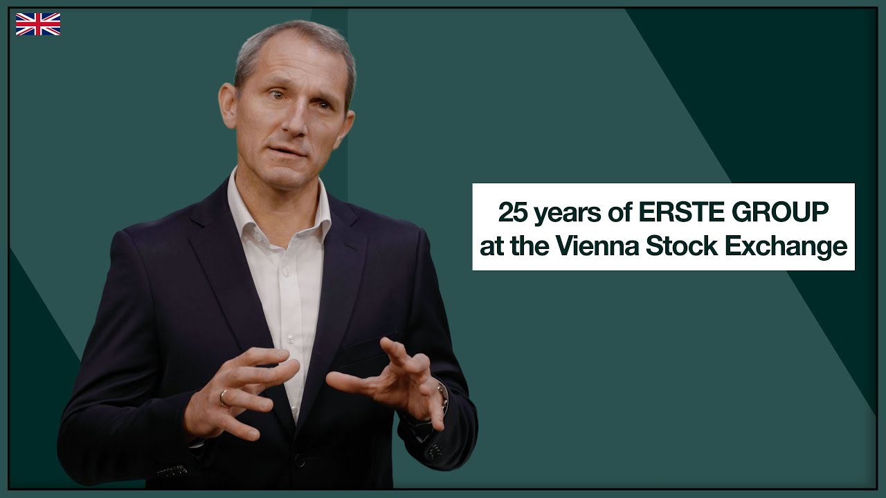 25 years of ERSTE GROUP at the Vienna Stock Exchange