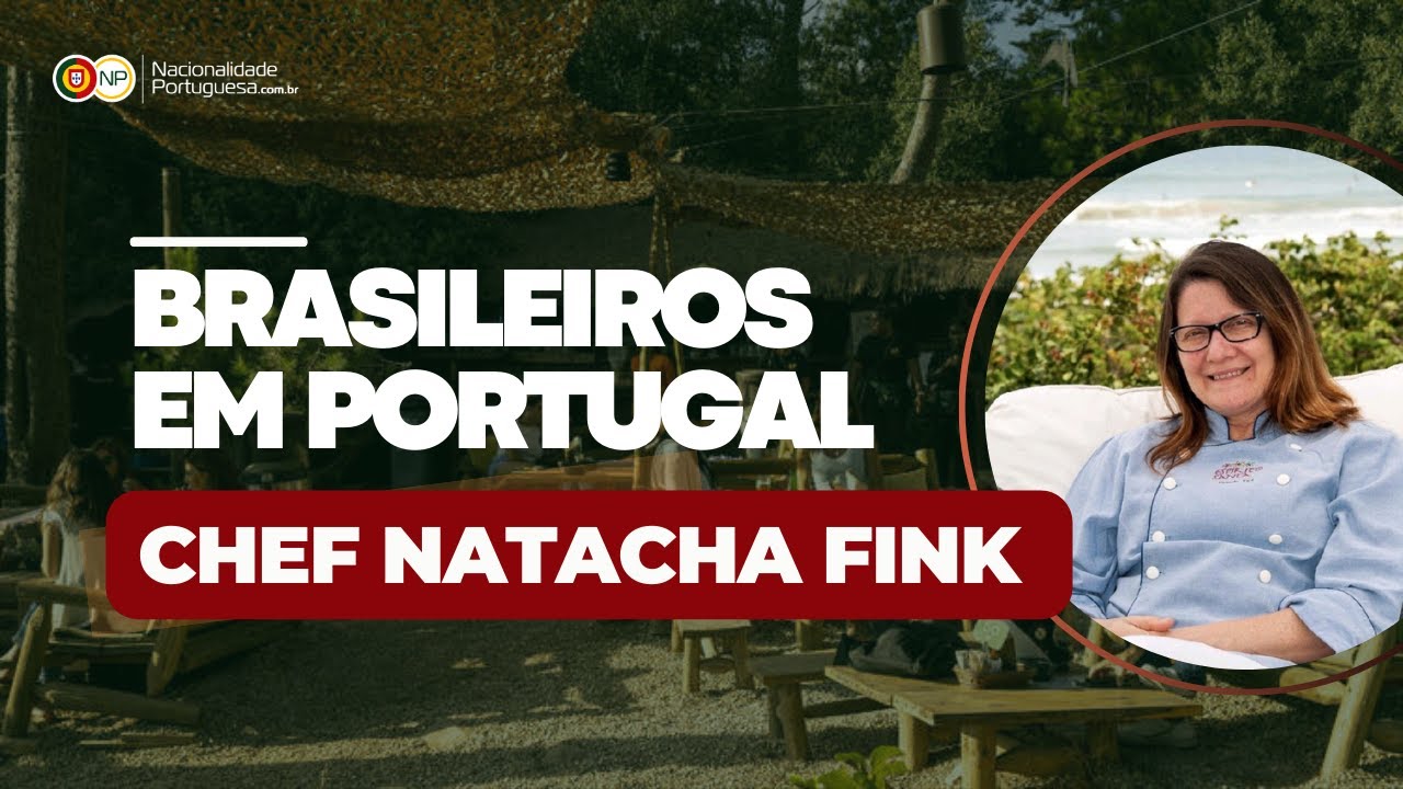 Brasileiros em Portugal: Chef Natacha Fink