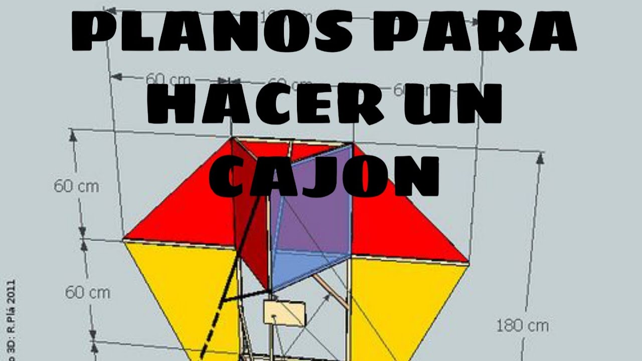 PLANOS PERFECTO PARA HACER UN CAJÓN-PAPALOTE