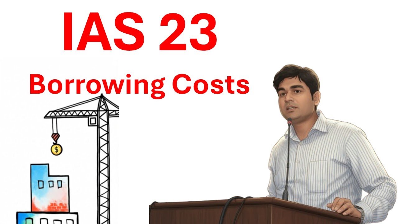 IAS 23 Explained: Capitalization of Borrowing Costs