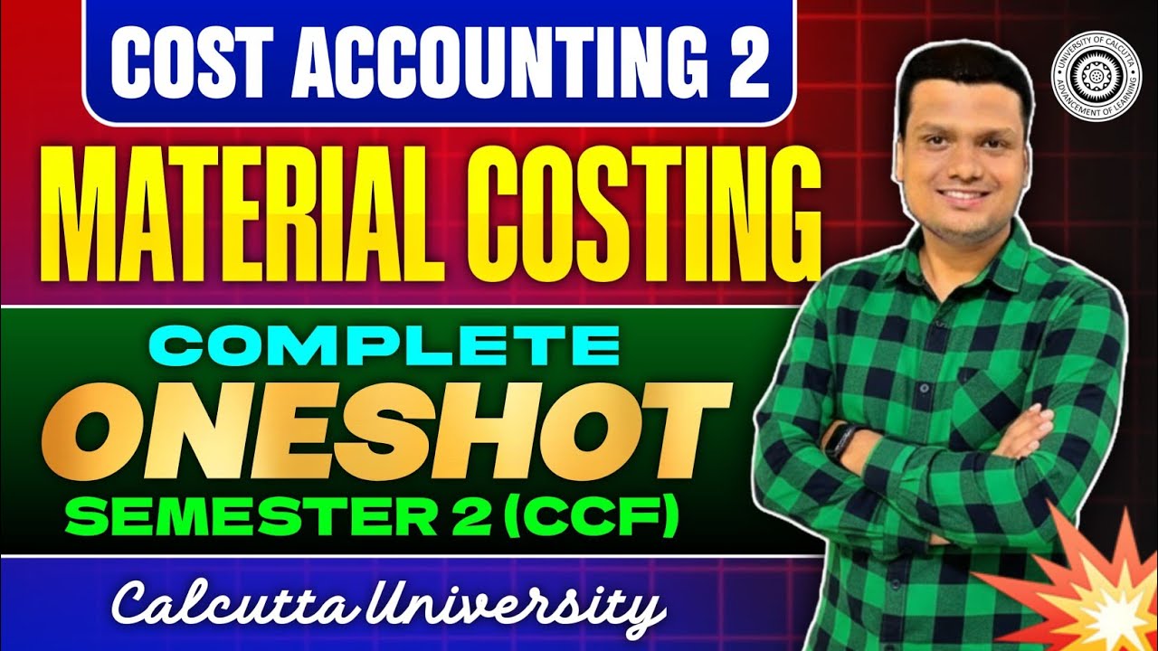 Meterial Costing| One shot | Cost Accounting Sem-2 | Bcom Semester -2 Ccf 