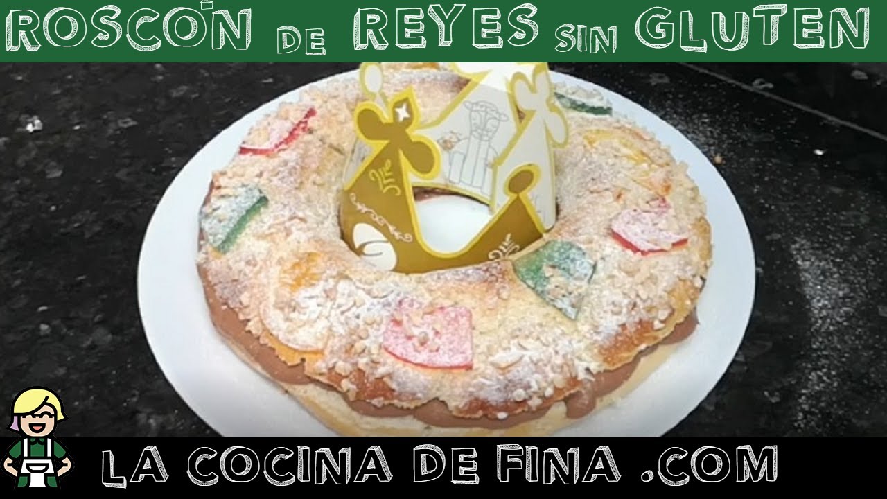 ROSCÓN DE REYES SIN GLUTEN ( LA COCINA DE FINA .COM - PLATO Nº 42)