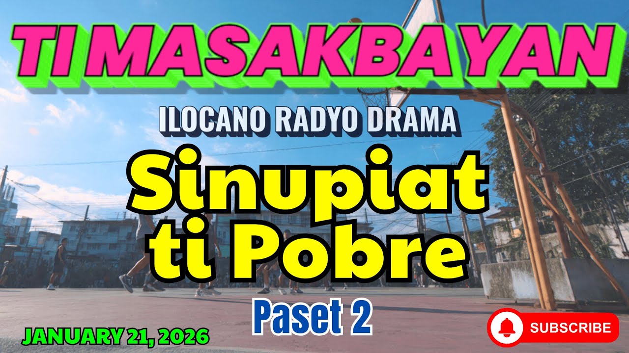 Ti Masakbayan Ilocano Drama — 