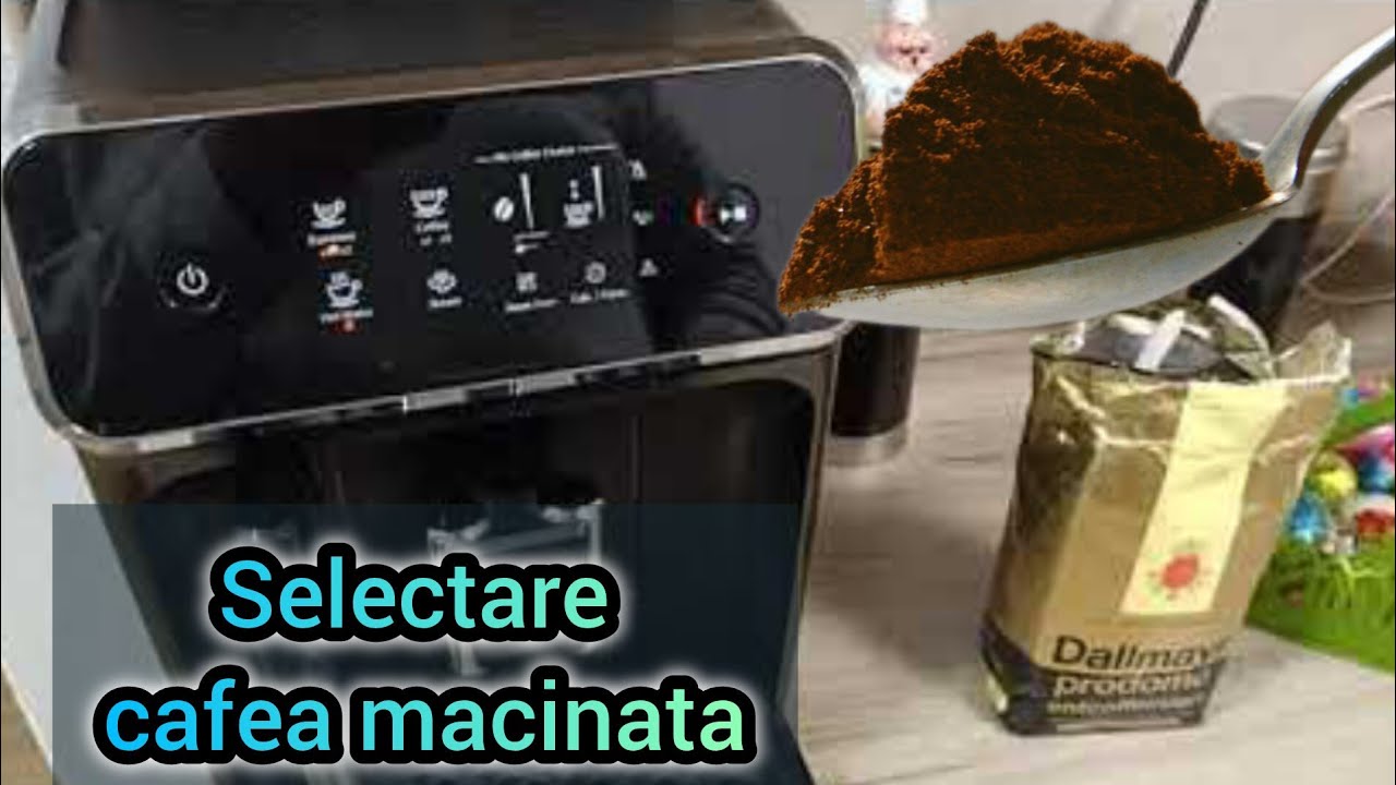 SELECTARE CAFEA MACINATA APARAT AUTOMAT PHILIPS SERIES