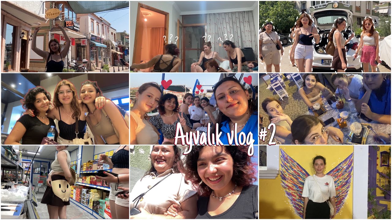 Kız kıza Ayvalık tatili vlog 2 | ayvalık sokakları, Cunda, alışveriş, kız gecesi
