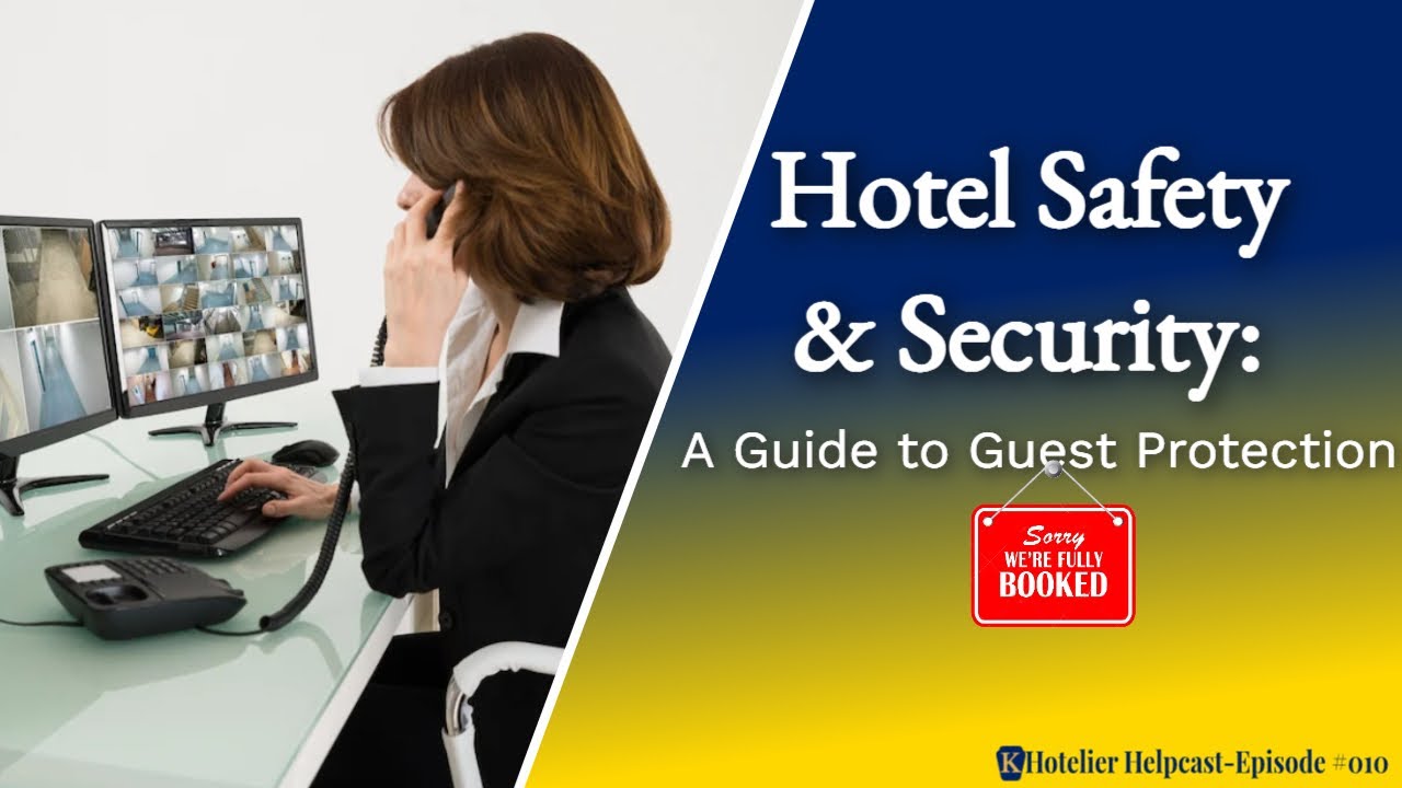 Hotel Safety & Security: A Guide to Guest Protection-010