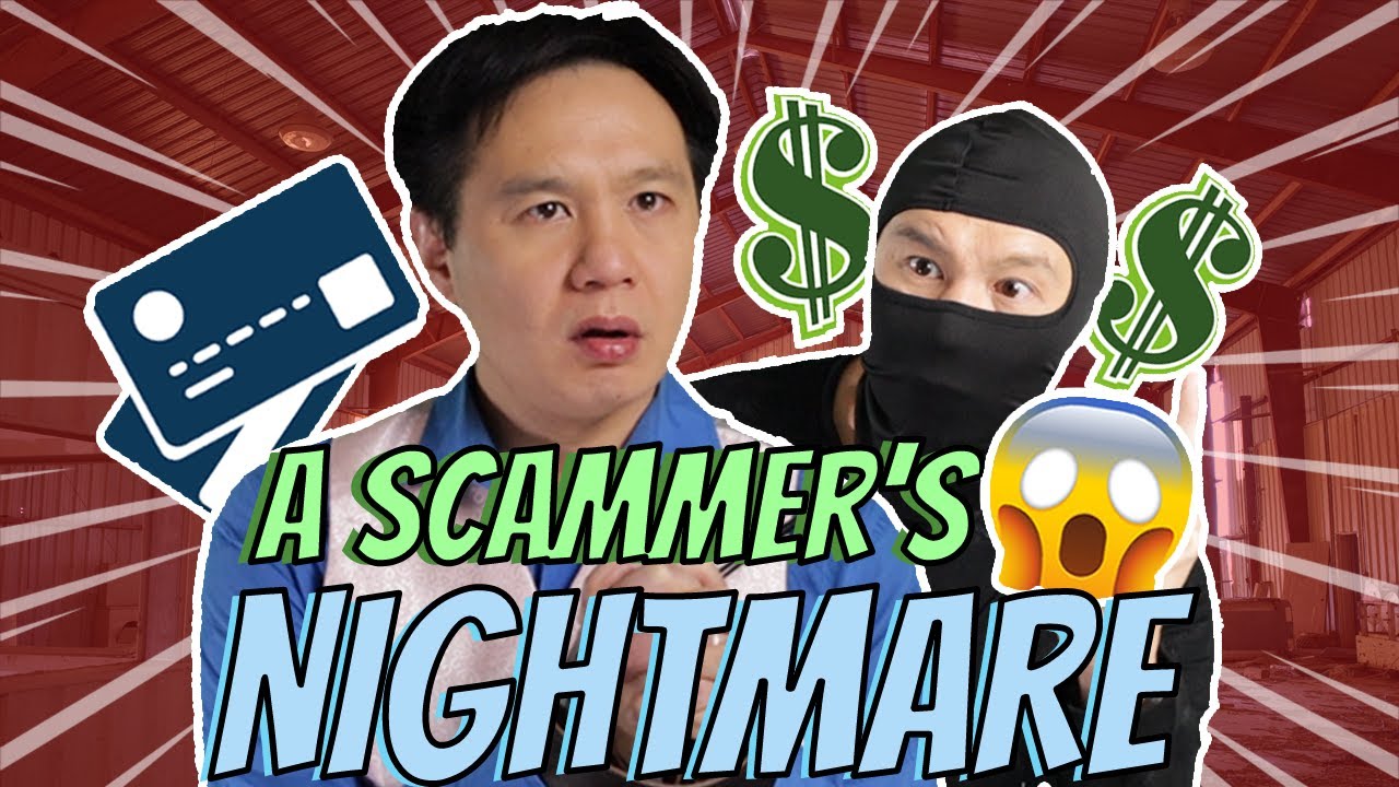 A Scammer's Nightmare