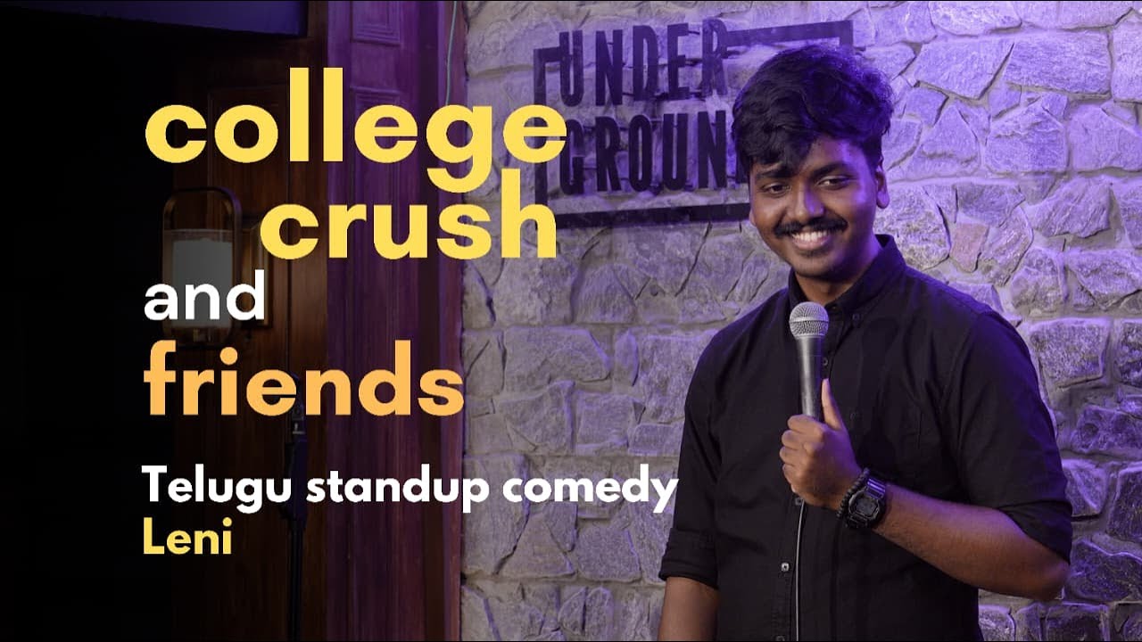 College Crush and Friends || Telugu Standup Comedy || Lethanibba (Leni)||కాలేజ్ క్రష్ అండ్ ఫ్రెండ్స్