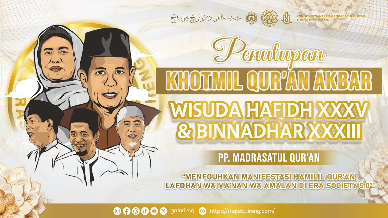 🔴LIVE!!! PENUTUPAN KHOTMIL QUR AN AKBAR WISUDA HAFIDH XXXV & KHOTMIL QUR AN BINNADHOR XXXIII