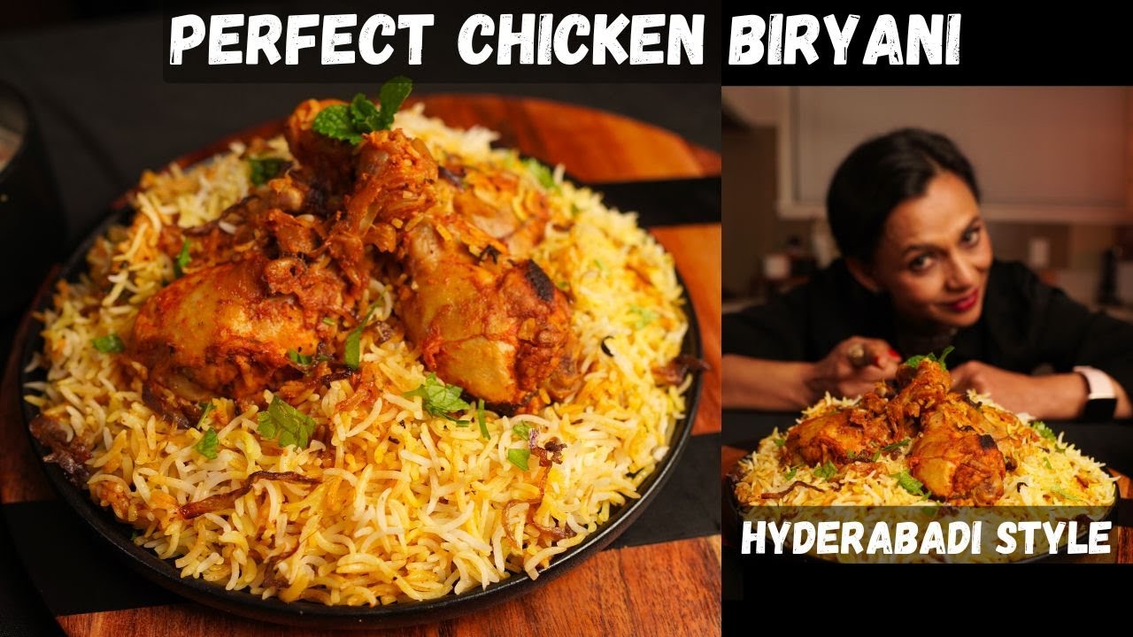 Cook the PERFECT HYDERABADI CHICKEN BIRYANI Recipe |  step by step Instructions
