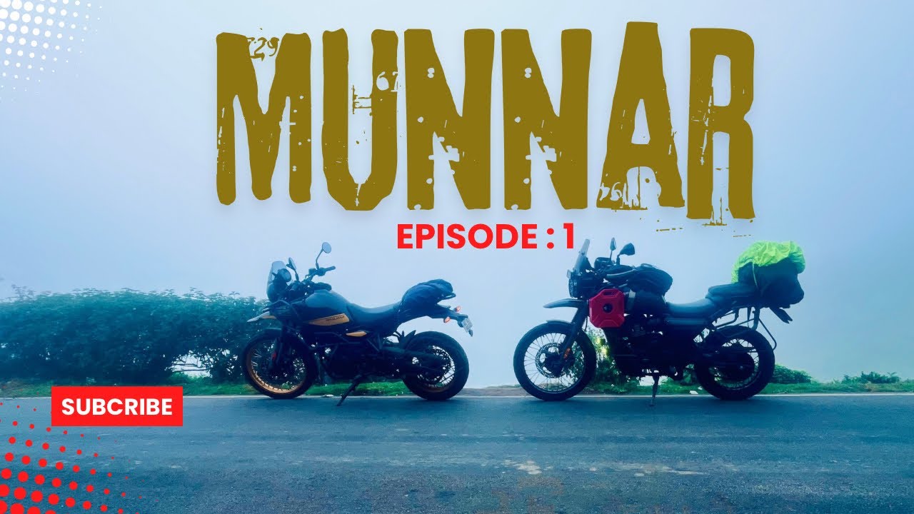 Munnar Part 1 Moto Adventure Begins!