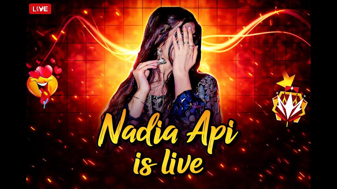 Nadia Api is Live 🔴 | Free Fire Live Gameplay | Custom Room | Push Rank