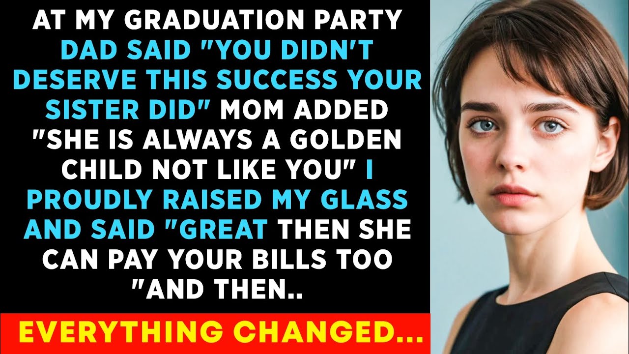 At My Graduation Party, Dad Said, “You Didn’t Deserve This Success—Your Sister Did” I Raised My..