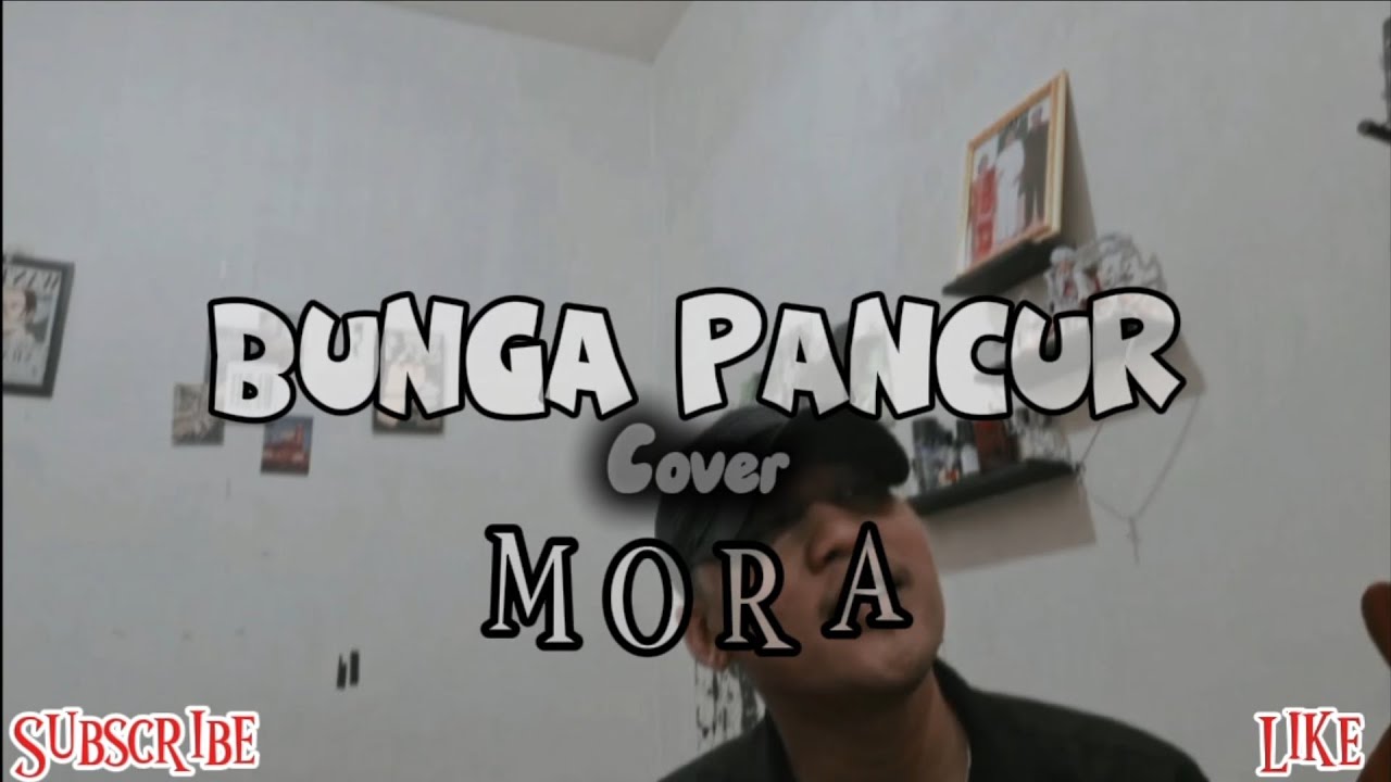 Bunga Pancur. Cover (M O R A) #lagubatak 