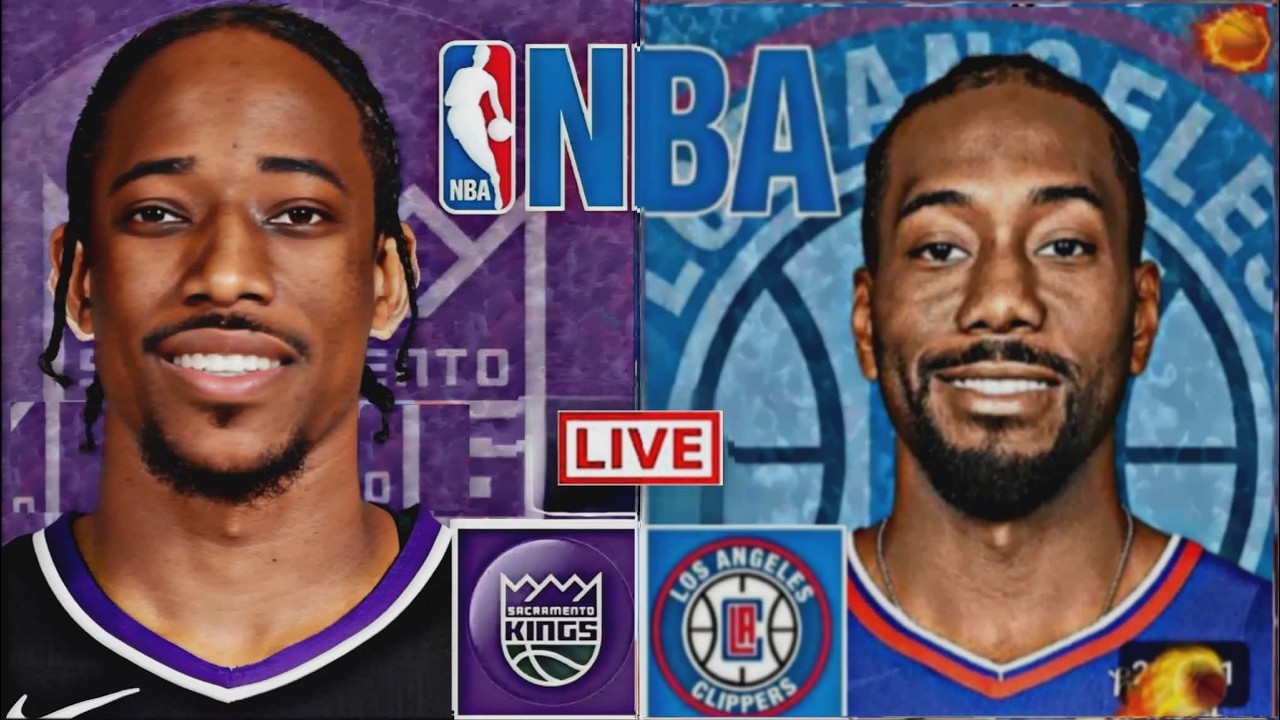 NBA LIVE: LOS ANGELES CLIPPERS vs SACRAMENTO KINGS (LIVESCORE)