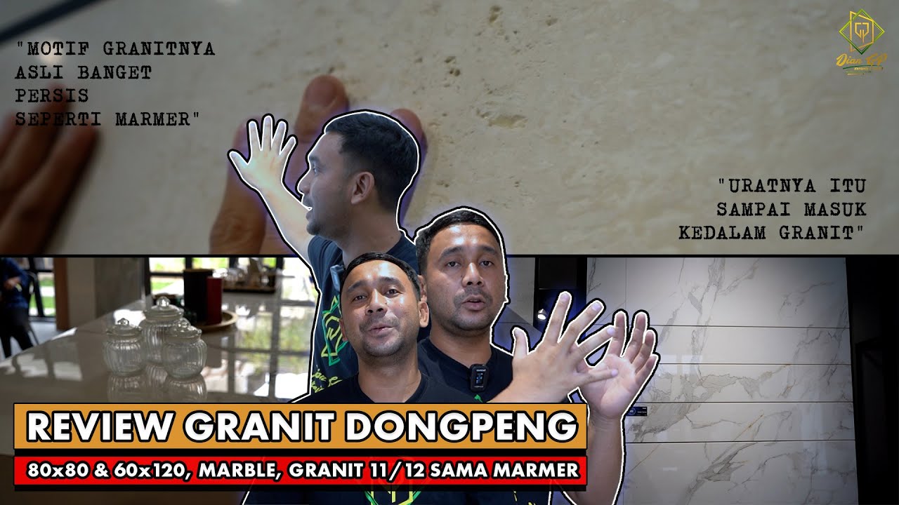 REVIEW GRANIT DONGPENG, URATNYA SAMPAI MASUK KE DALAM GRANIT! DOUBLE LOADINGNYA DIKIRA GLAZED POLISH