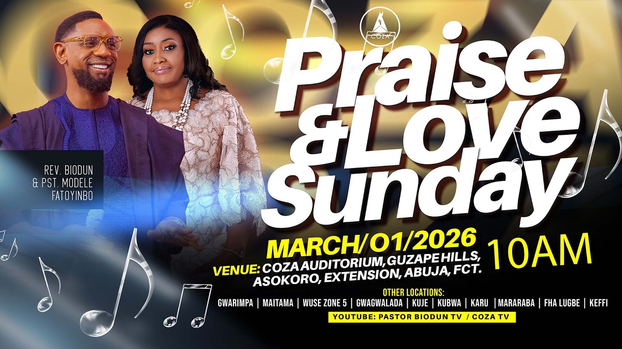COZA March Praise and Love Service With Reverend Biodun Fatoyinbo | 01-03-2026