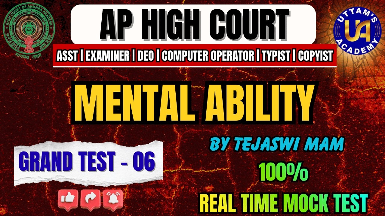 AP HIGH COURT 2026 || MENTAL ABILITY GRAND TEST 06 || COMPLETE EXPLANATION BY TEJASWI MAM