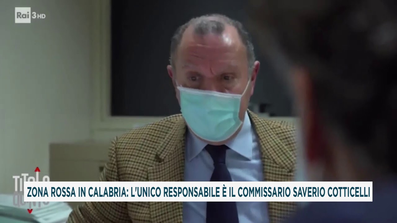 ZONA ROSSA IN CALABRIA: L'UNICO RESPONSABILE È IL COMMISSARIO SAVERIO COTTICELLI