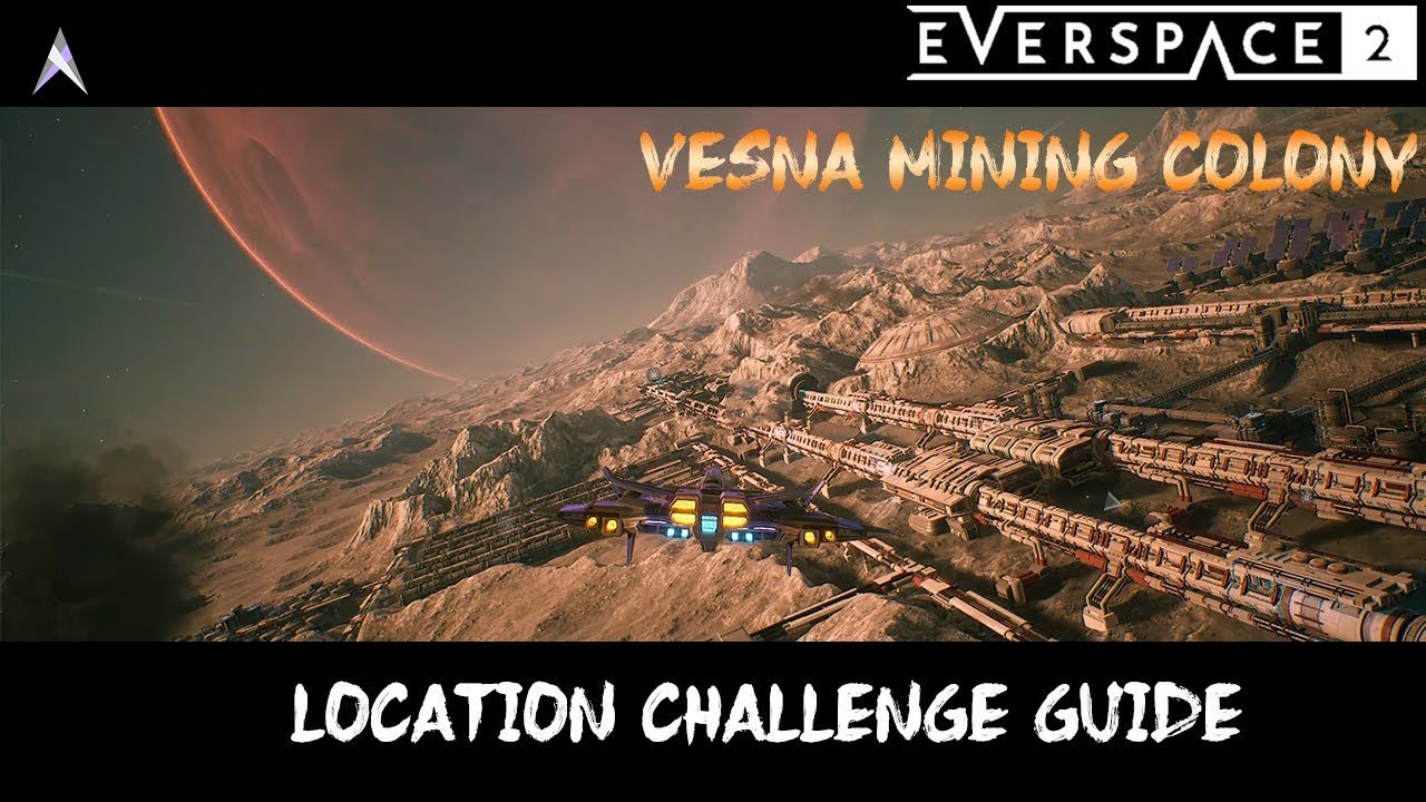Everspace 2 - Vesna Mining Colony (Zharkov) - Location Challenge Guide