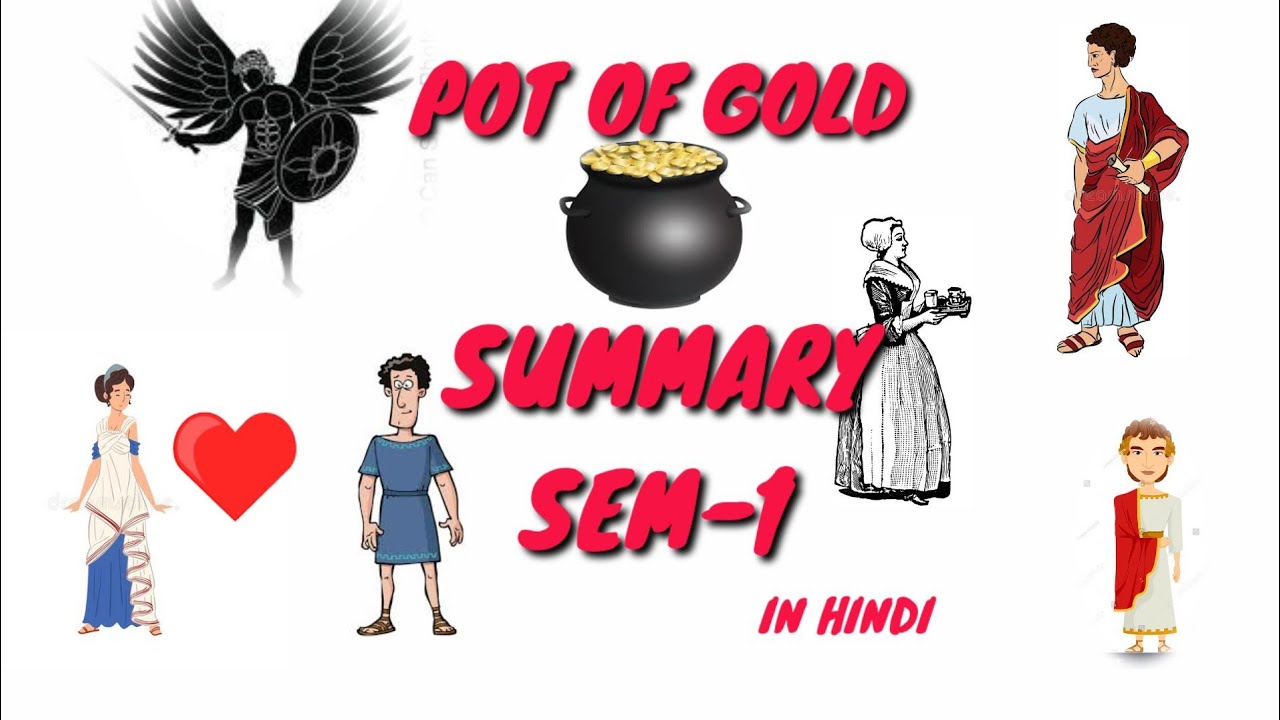 POT OF GOLD SUMMARY||SUMMARY IN HINDI||ENGLISH HONOURS