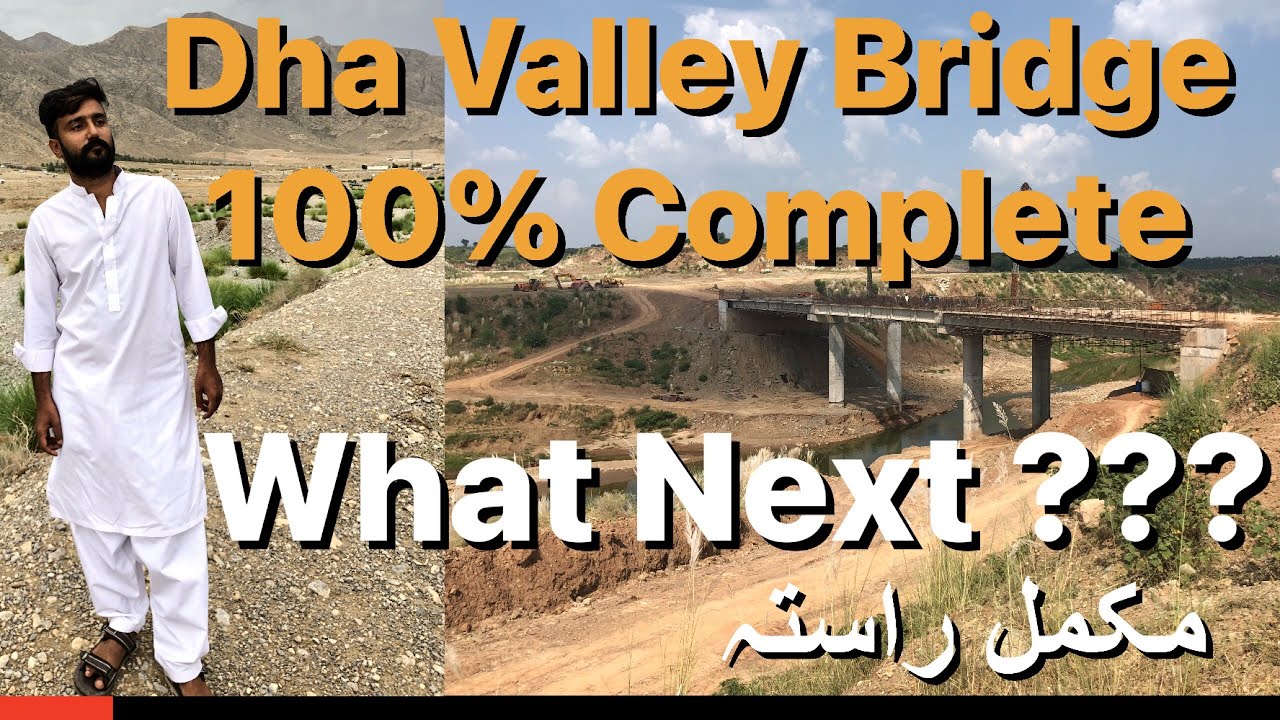 Blue Bell Bridge Complete ! Dha Valley To Dha 6