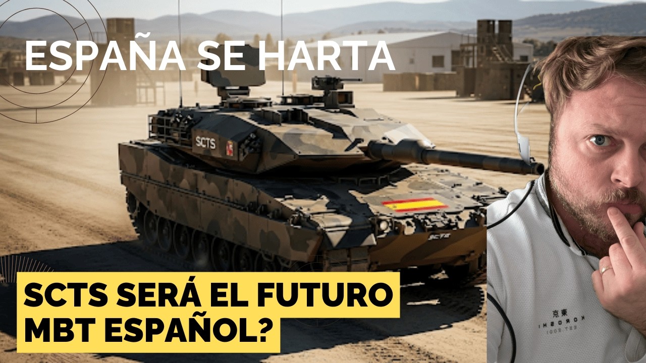 España HARTA de Francia y Alemania: ¿fabricará su PROPIO CARRO DE COMBATE?