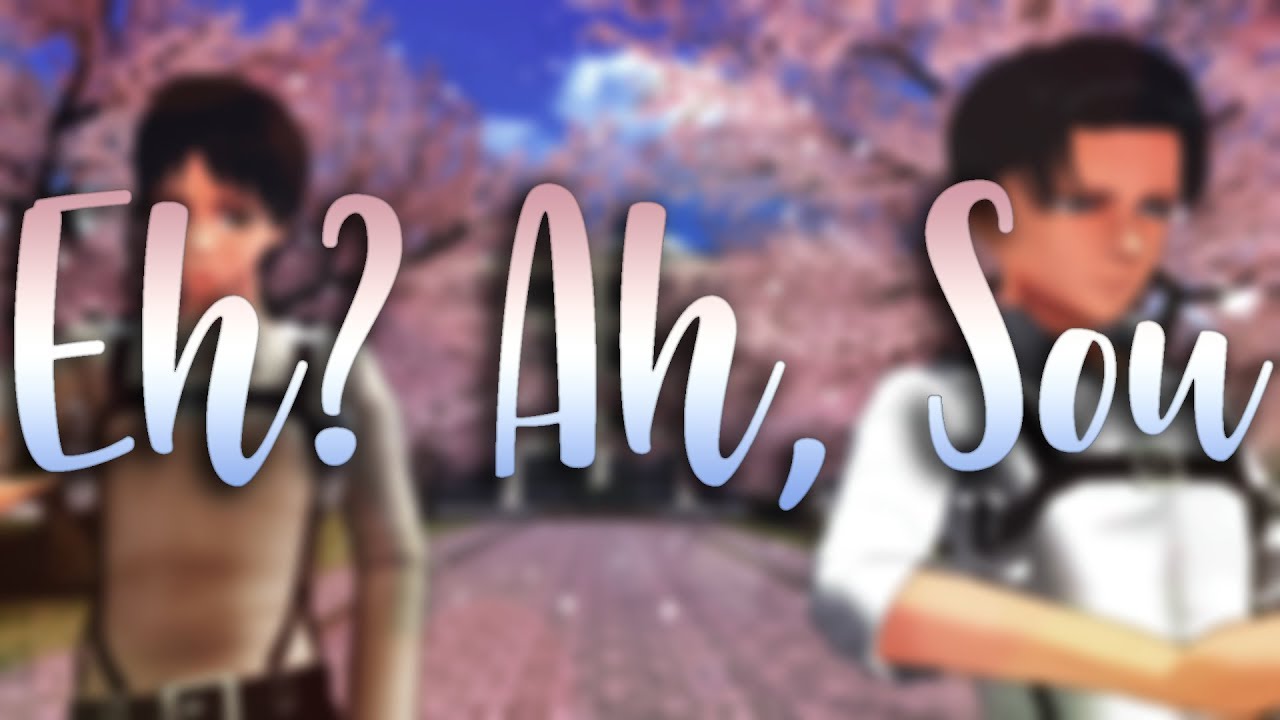 (進撃の巨人)【Eh? Ah, Sou - Ereri】MMD ♡