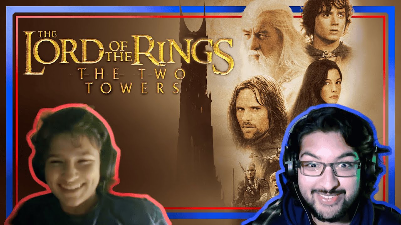 Showing my friend The Lord of the Rings: The Two Towers for the first time