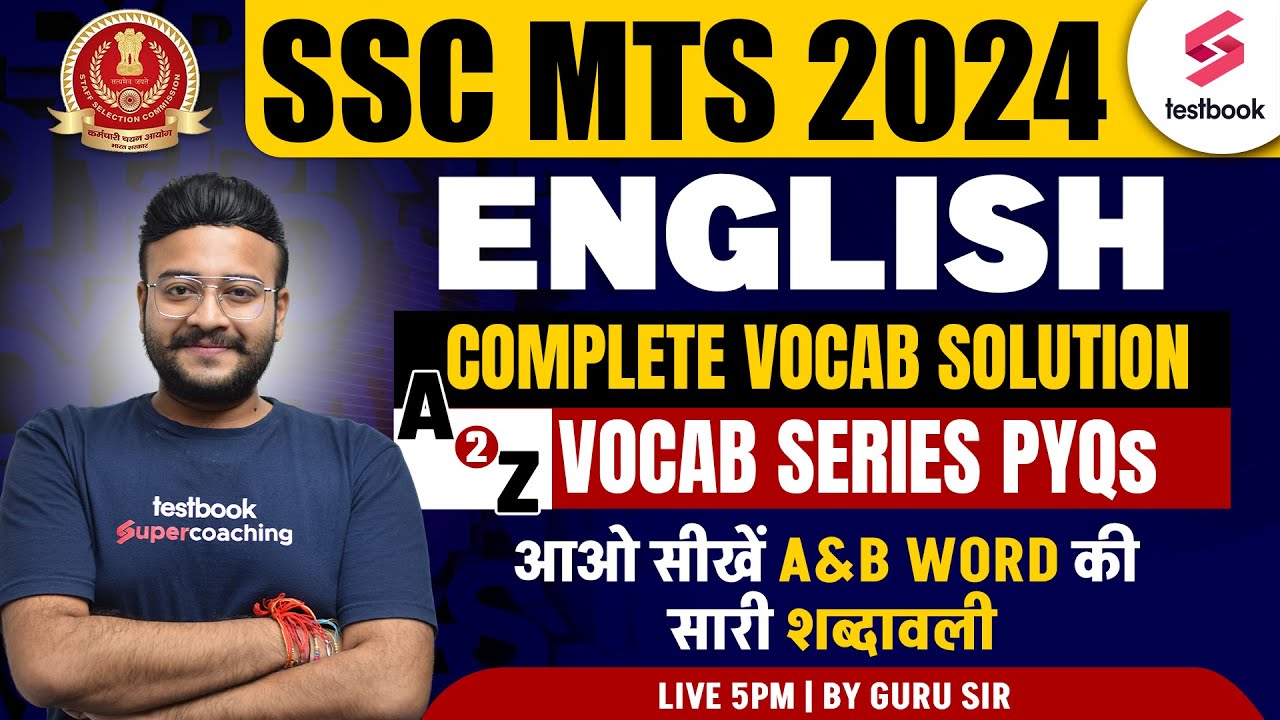SSC MTS 2024 English | COMPLETE VOCAB SOLUTION | A To Z VOCAB SERIES | Class A & B WORD By Guru Sir