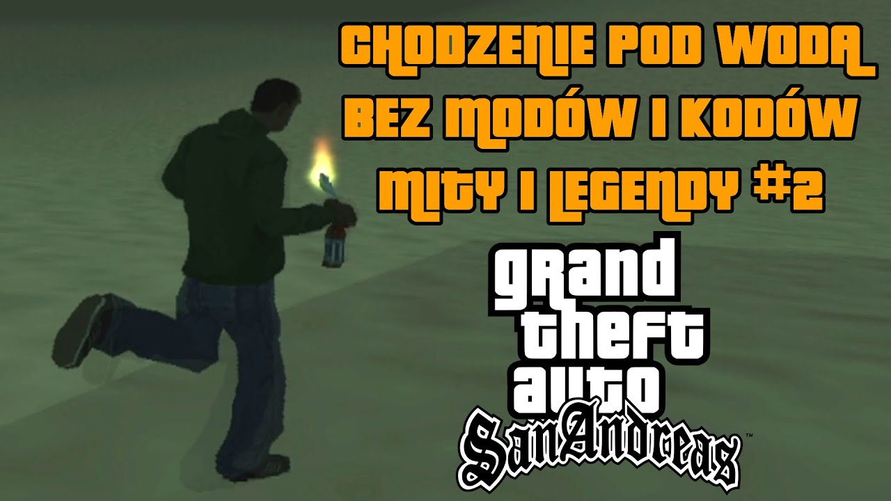 Chodzenie pod wodą bez modów i kodów? - Mity i Legendy GTA San Andreas #2 Rozwalenie czołgu nogą!