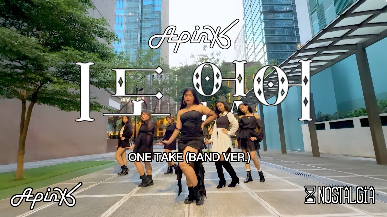 [KPOP IN PUBLIC: ONE TAKE] APINK_ “I’M SO SICK” (1도 없어 Band Ver.) Dance Cover by NOSTALGIA PH (4K)