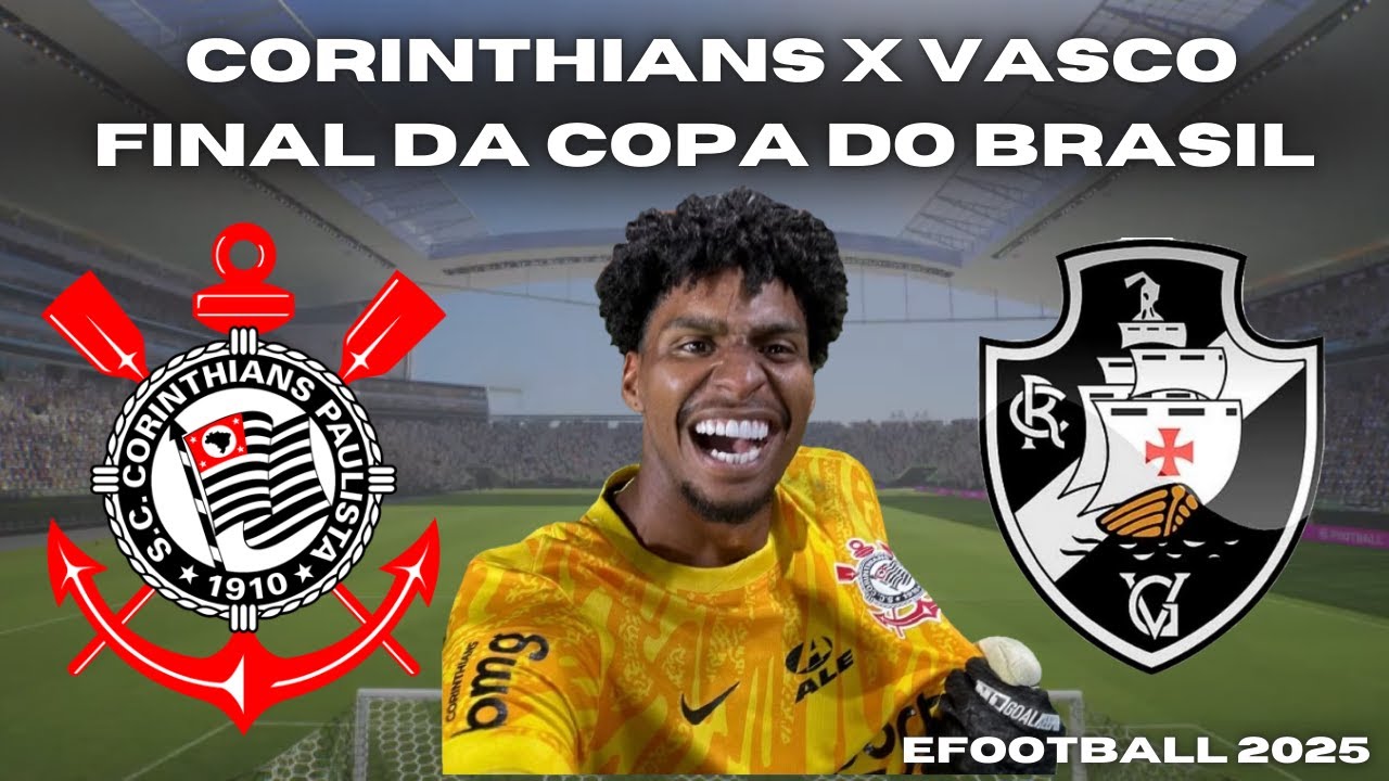 Corinthians x Vasco Final da Copa do Brasil 2025 #futebol #timão #corinthians #final #campeão