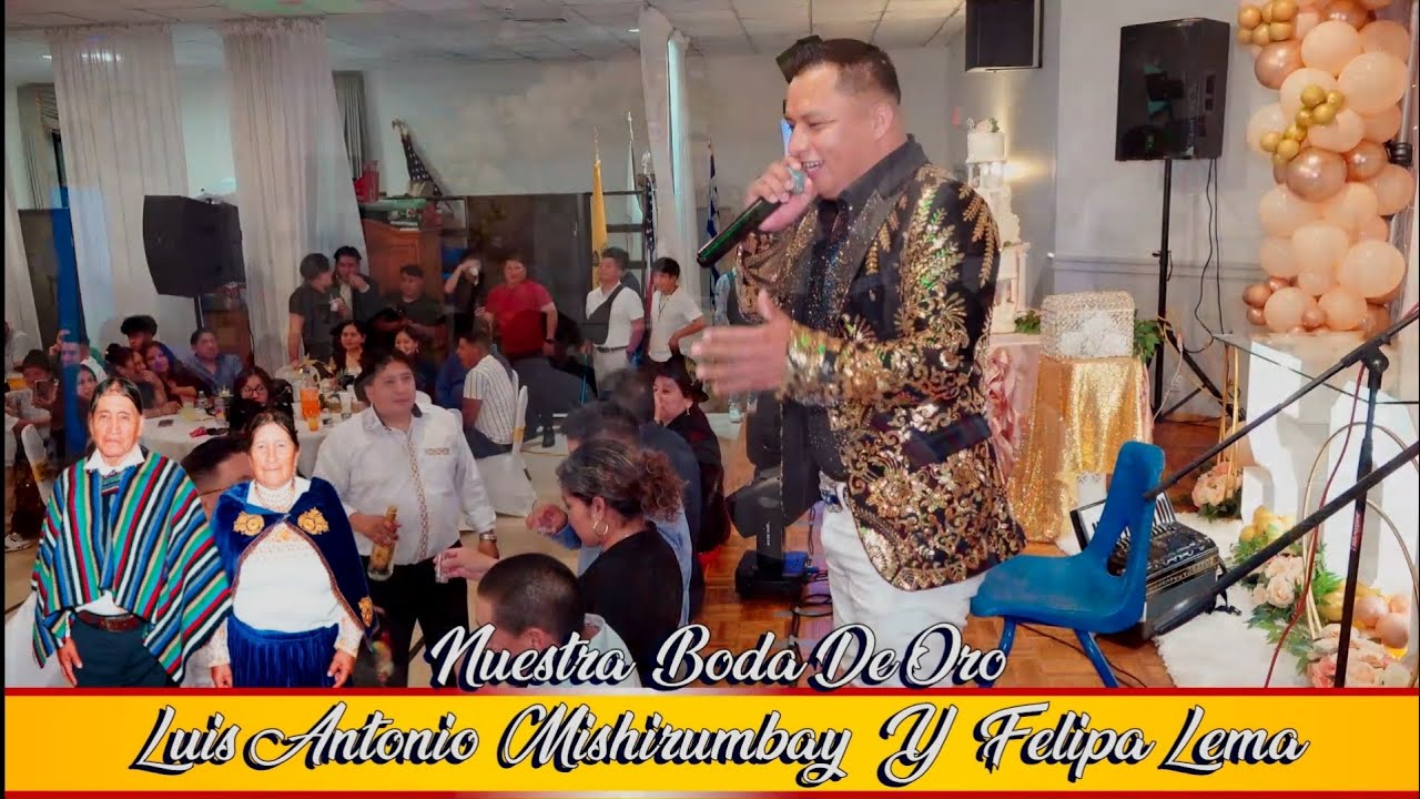 Cantautor Manny En Boda De Oro De LUIS ANTONIO MISHIRUMBAY  Y  FELIPA LEMA Wuilmer Prodcciones