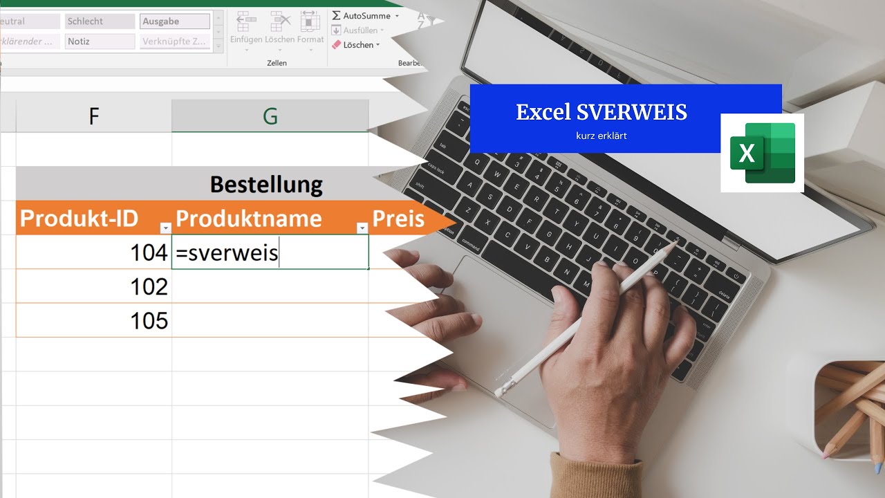 Excel SVERWEIS endlich verstehen – einfach erklärt ohne Stress