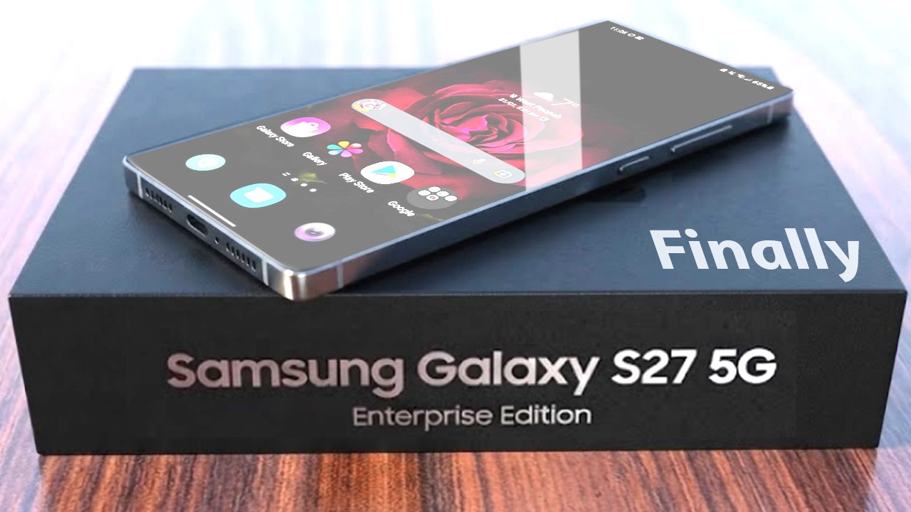 Samsung Galaxy S27 5G || Samsung Galaxy 2027 &ndash;Camera, Full Specs, battery & RAM ROOM