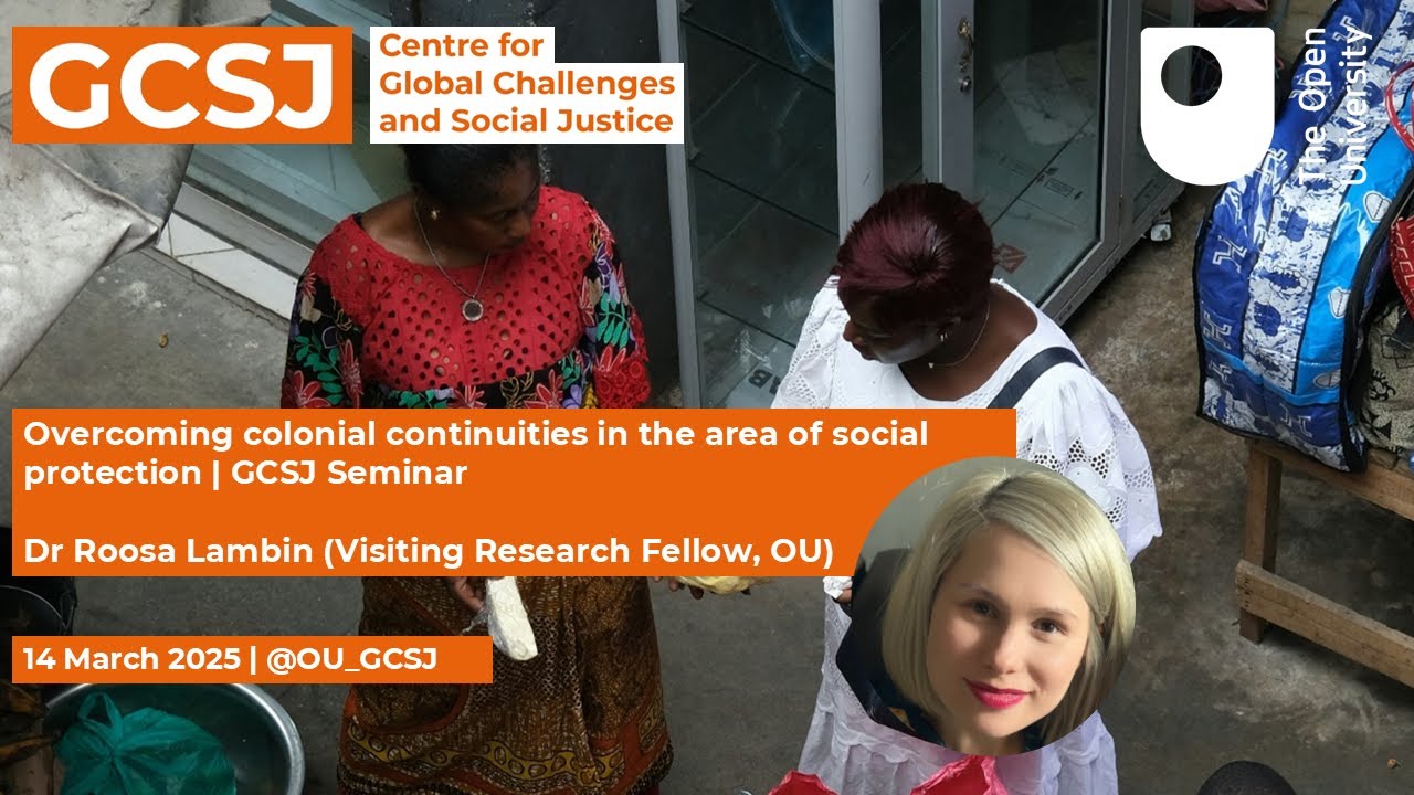 Overcoming colonial continuities in the area of social protection - GCSJ seminar