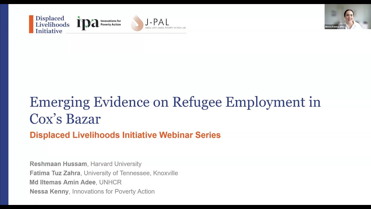 Webinar | Displaced Livelihoods Initiative | Emerging Evidence on Refugee Employment in Cox’s Bazar