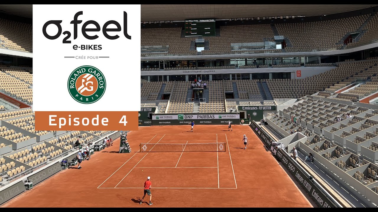 Épisode 4 Les coulisses de Roland-Garros en O2feel : les secrets du court Philippe Chatrier