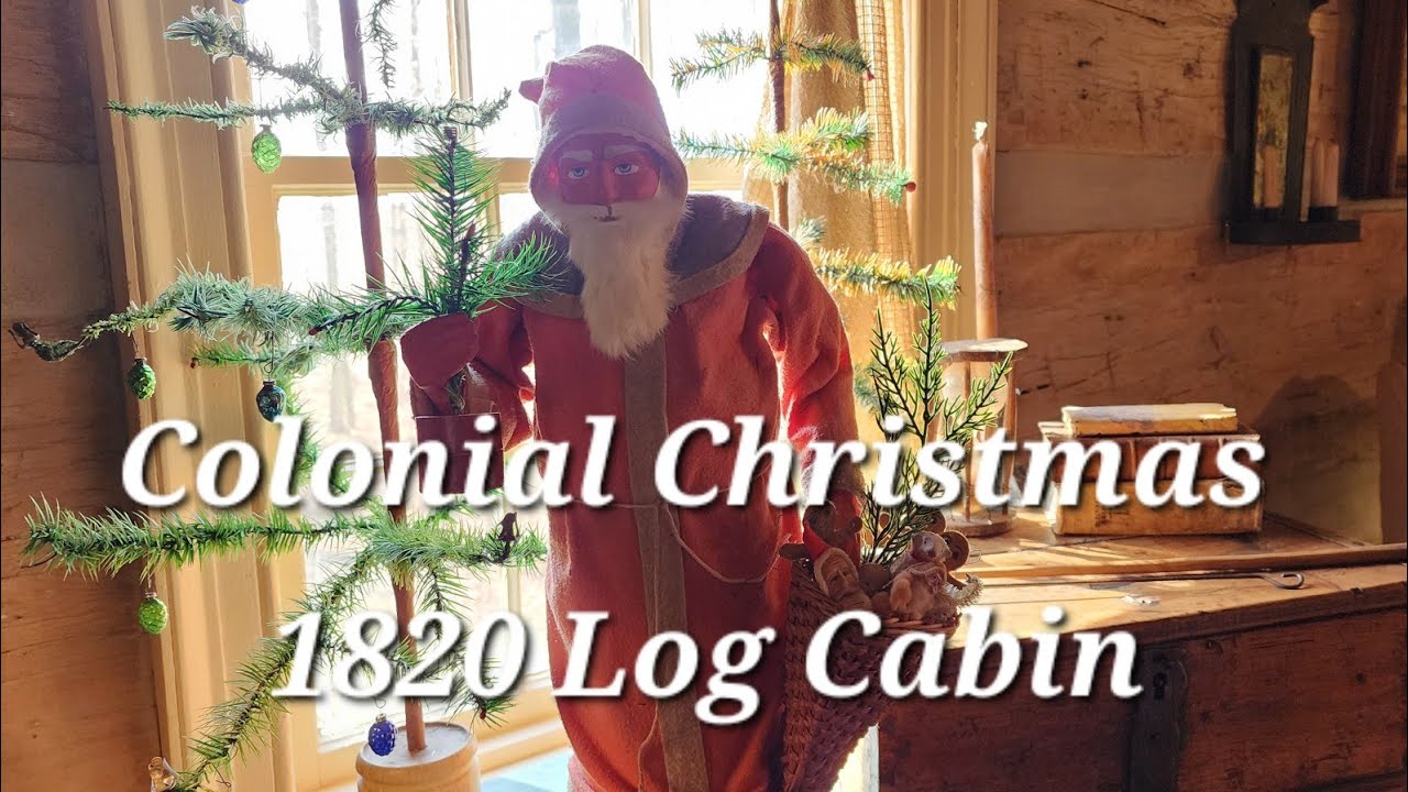 Christmas Tour Colonial Log Cabin Filled with Early Antiques & Primitive Decorating Inspiration