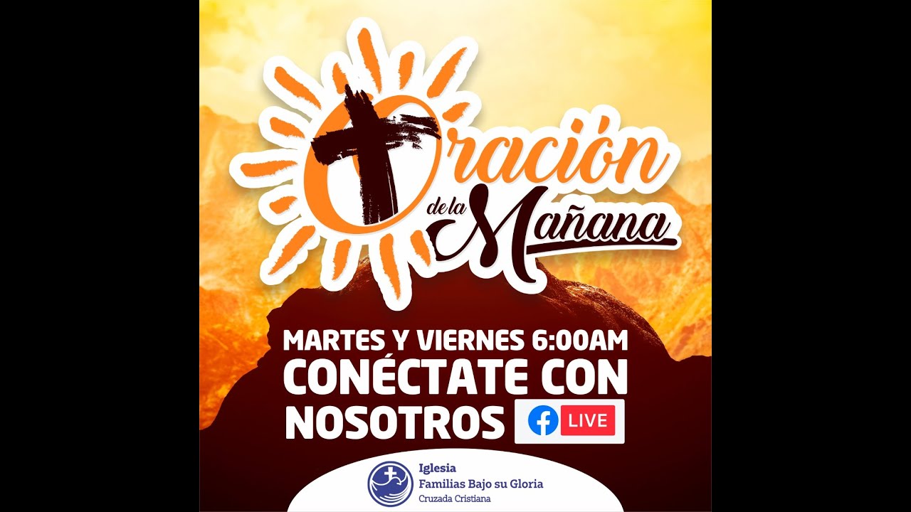 ORACIÓN DE LA MAÑANA | P. Jefferson Victoria | Familias Bajo su Gloria | 24 febrero 2026