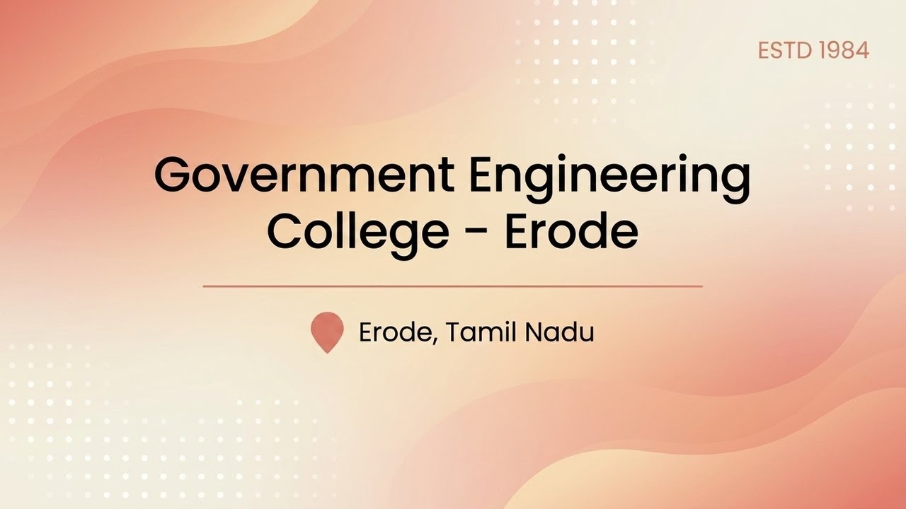 Government Engineering College &ndash; Erode - GCE Erode