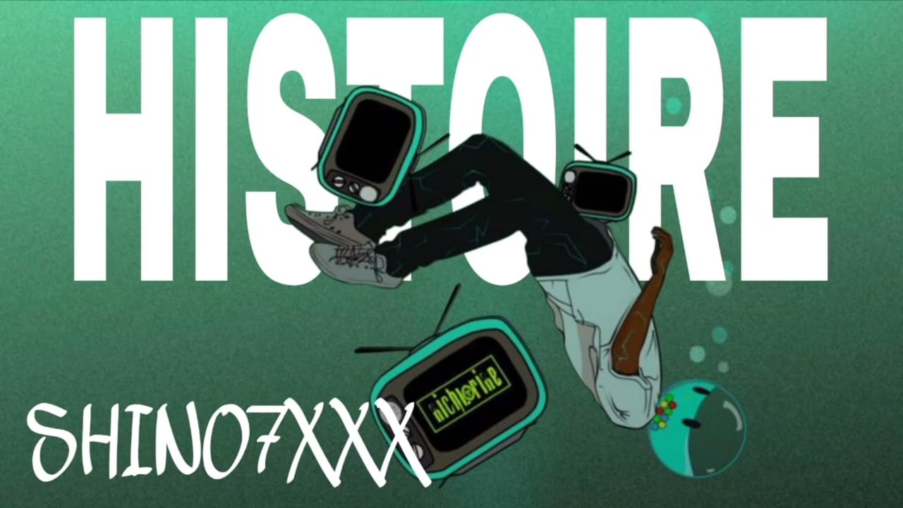 Shino7xxx      -      Histoire                      (Audio Official Music)
